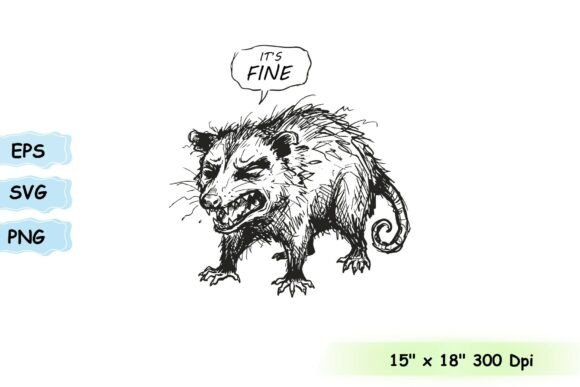 Download It's Fine Sarcastic Opossum Funny Shirt - Premium Resources
